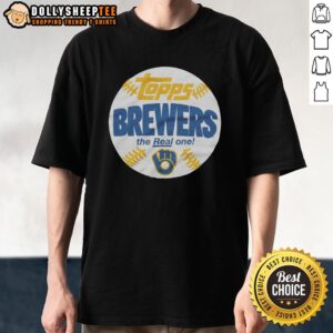Premium Milwaukee Brewers MLB X Topps Baseball The Real One T-Shirt