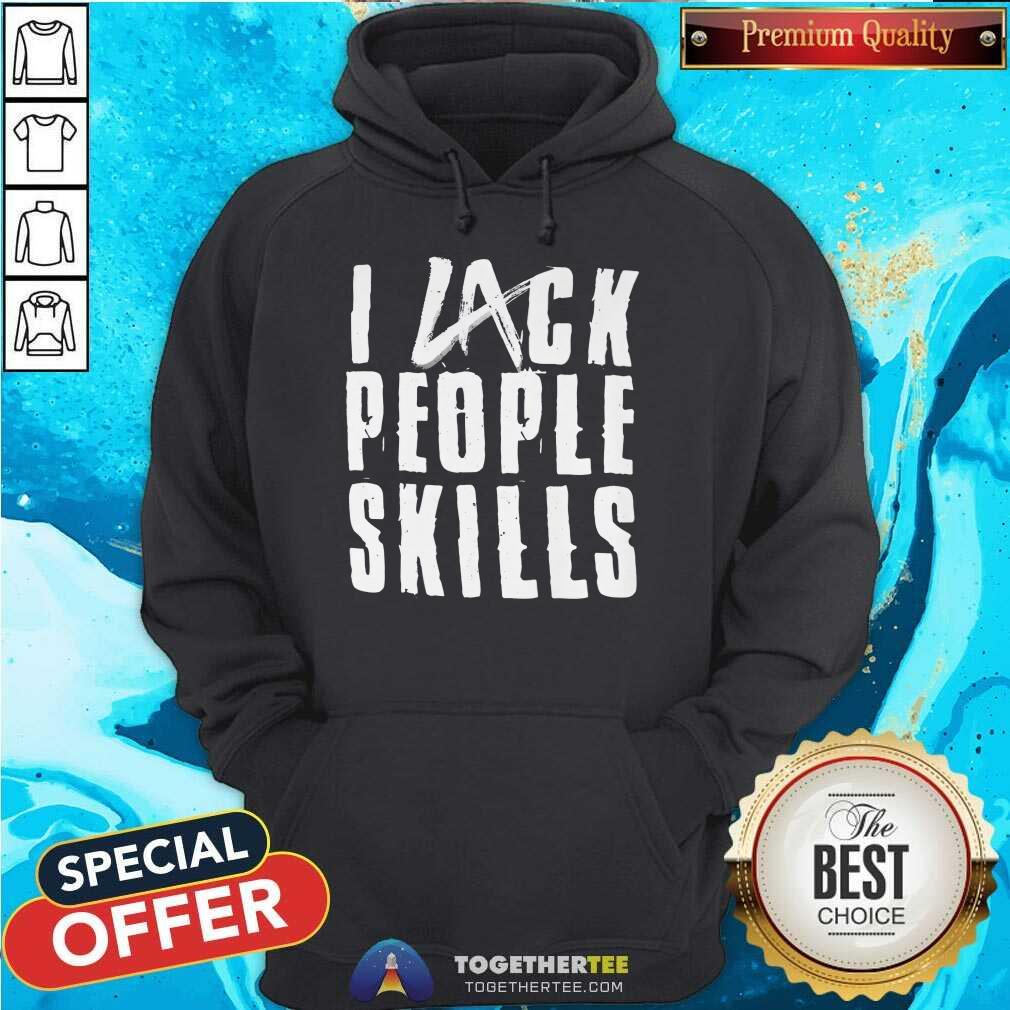 Awesome LA Knight I Lack People Skills T-Shirt - Image 5
