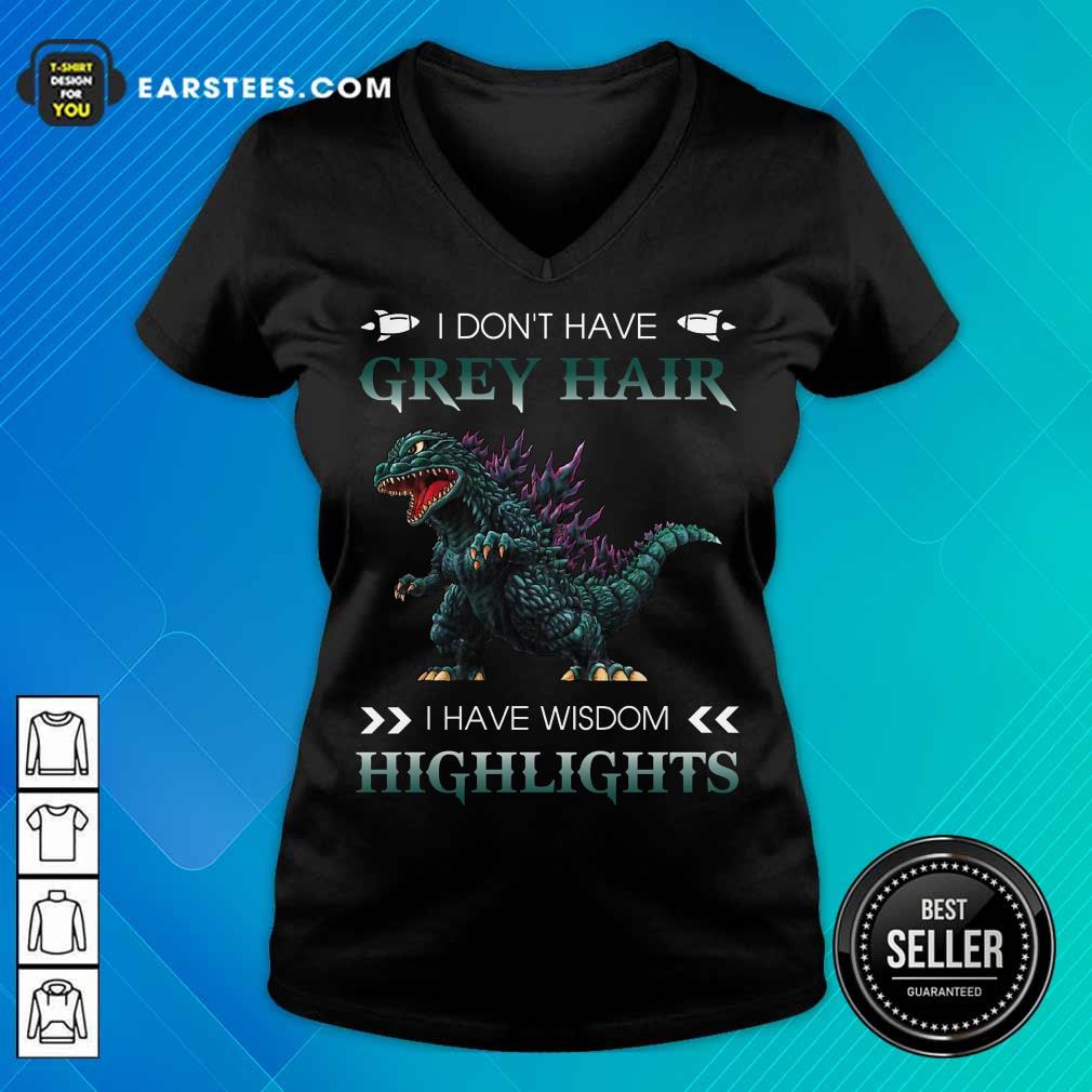 Hot Godzilla Grey Hair Highlights Shirt - Image 5