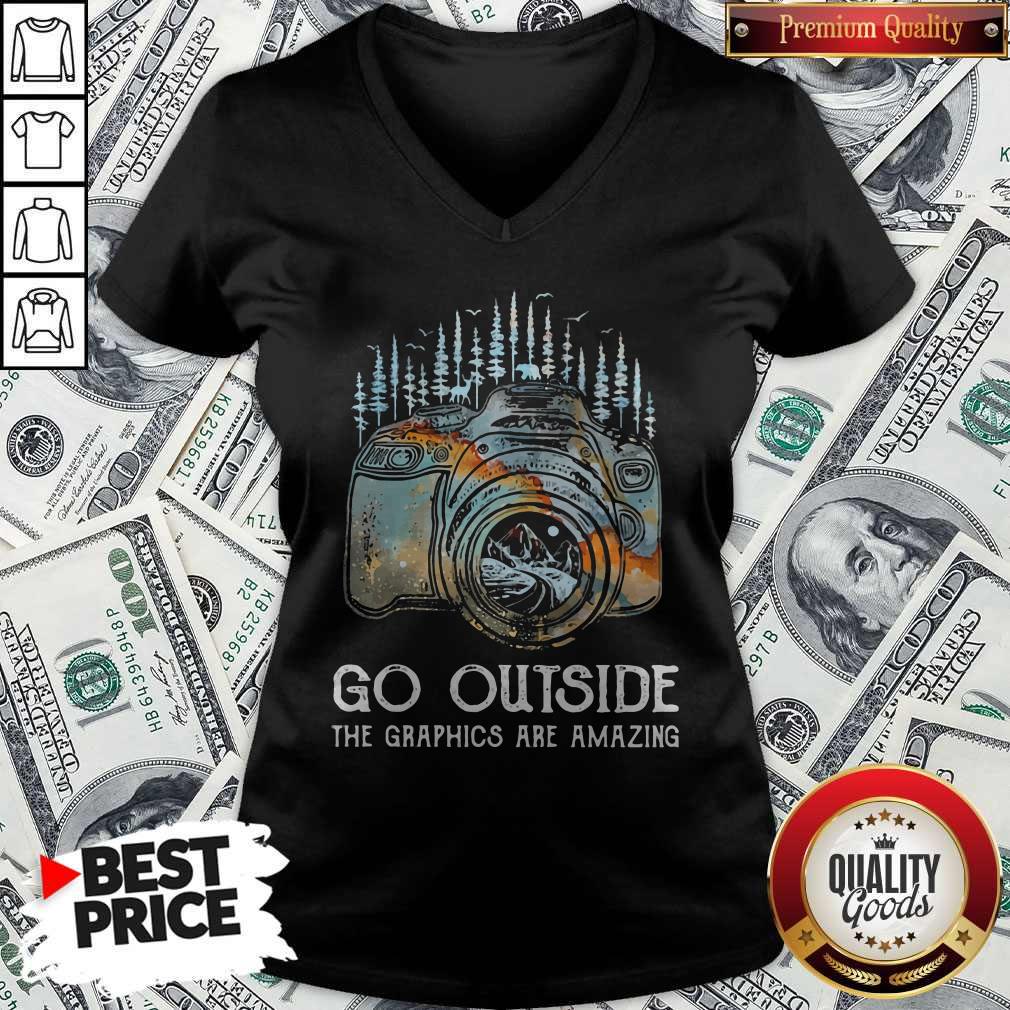 Camera Photo Go Outside The Graphics Are Amazing Shirt - Image 2