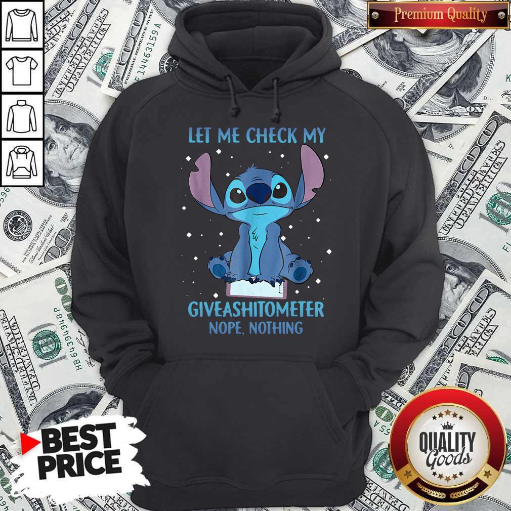 Pretty Stitch Let Me Check My Give A Shit Ometer Nope Nothing Shirt - Image 2