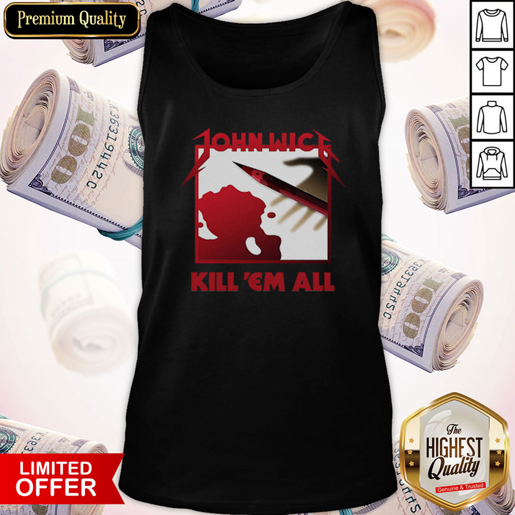 Official John Wick Kill ‘Em All Shirt - Image 4