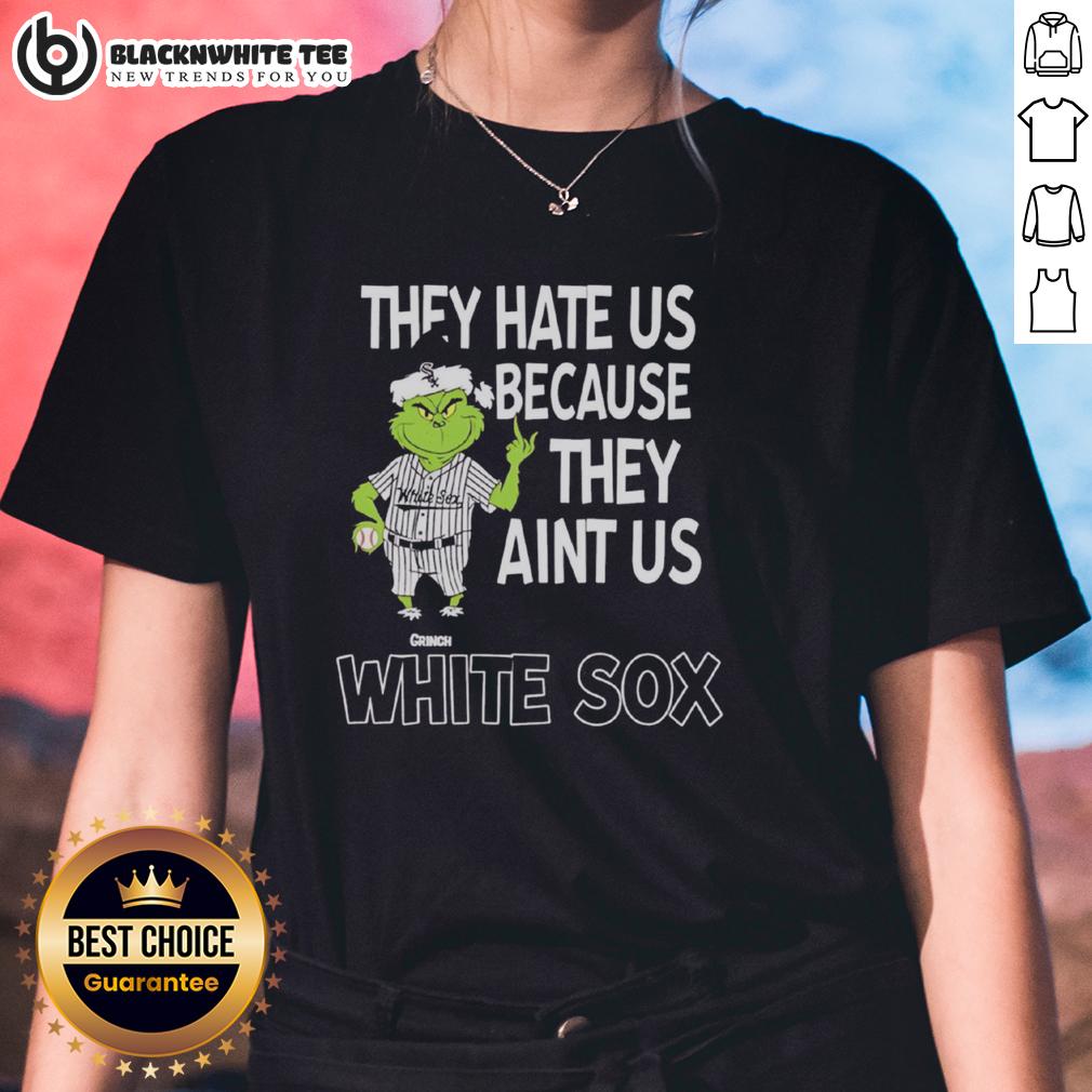 Official Chicago White Sox Grinch Christmas They Hate Us Ain't Us T-Shirt - Image 3