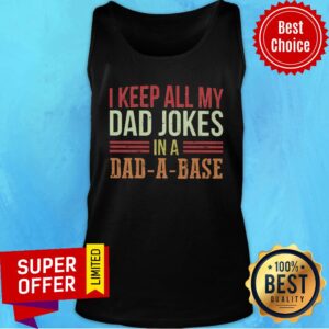 Alternative view of I Keep All My Dad Jokes In Dad-a-Base Shirt