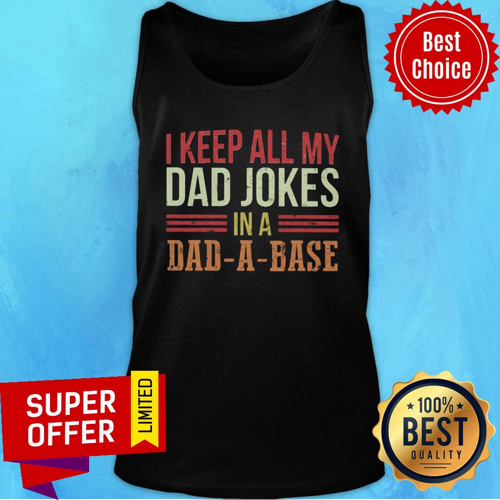 I Keep All My Dad Jokes In Dad-a-Base Shirt - Image 2