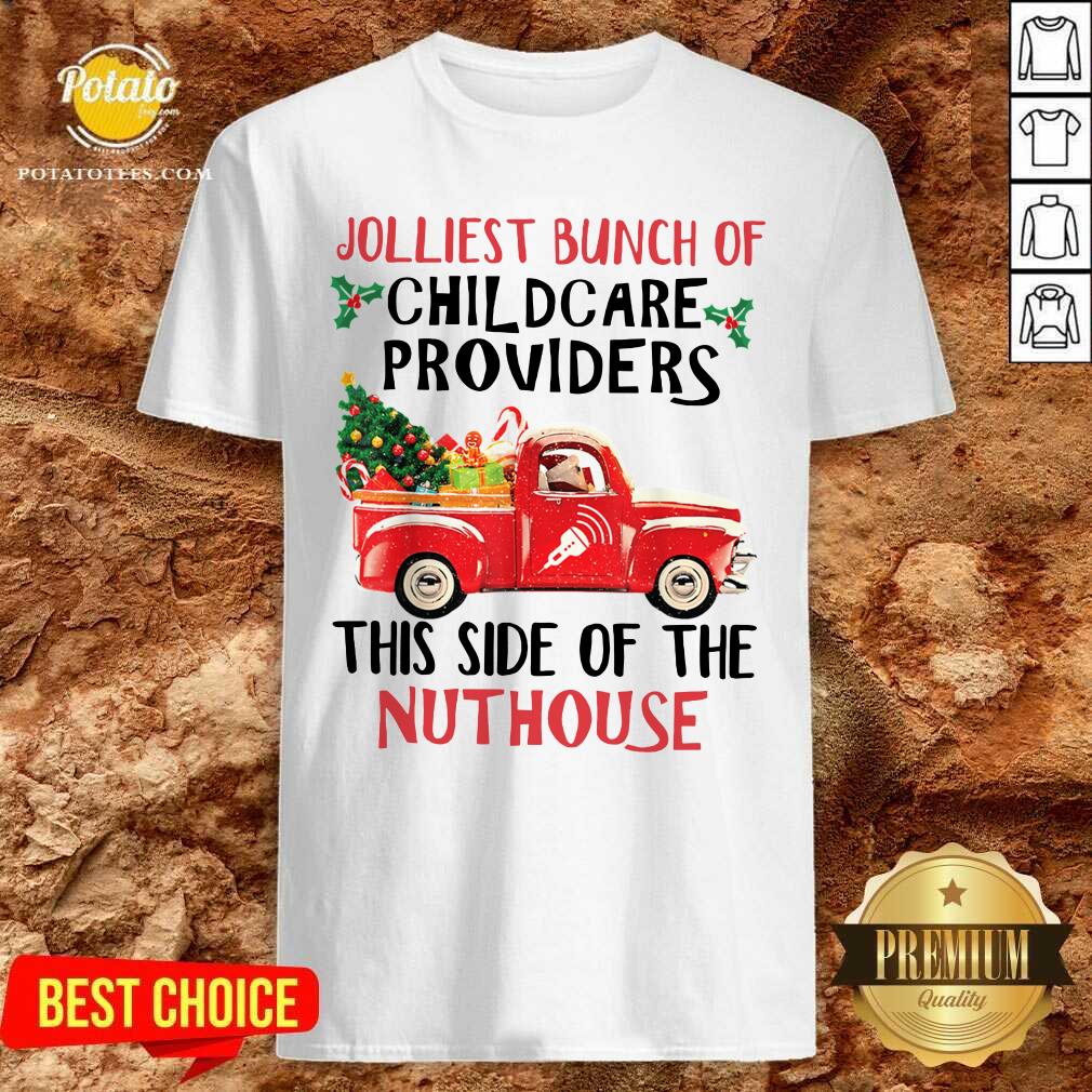 Hot Jolliest Bunch Of Childcare Providers This Side Of The Nuthouse Christmas T-Shirt