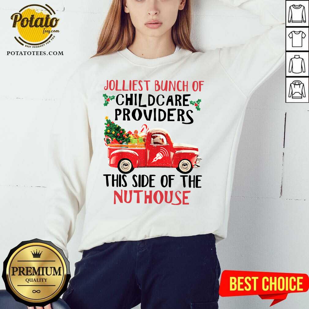 Hot Jolliest Bunch Of Childcare Providers This Side Of The Nuthouse Christmas T-Shirt - Image 5