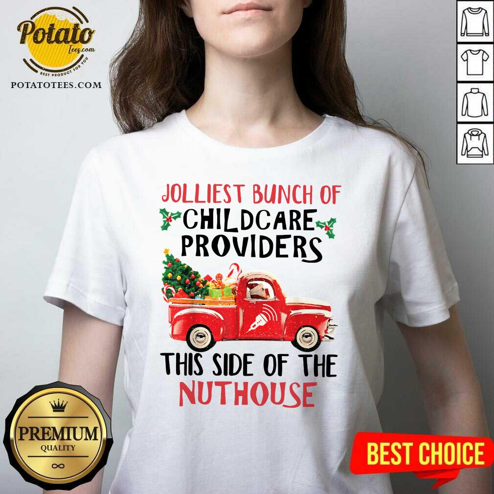 Hot Jolliest Bunch Of Childcare Providers This Side Of The Nuthouse Christmas T-Shirt - Image 3
