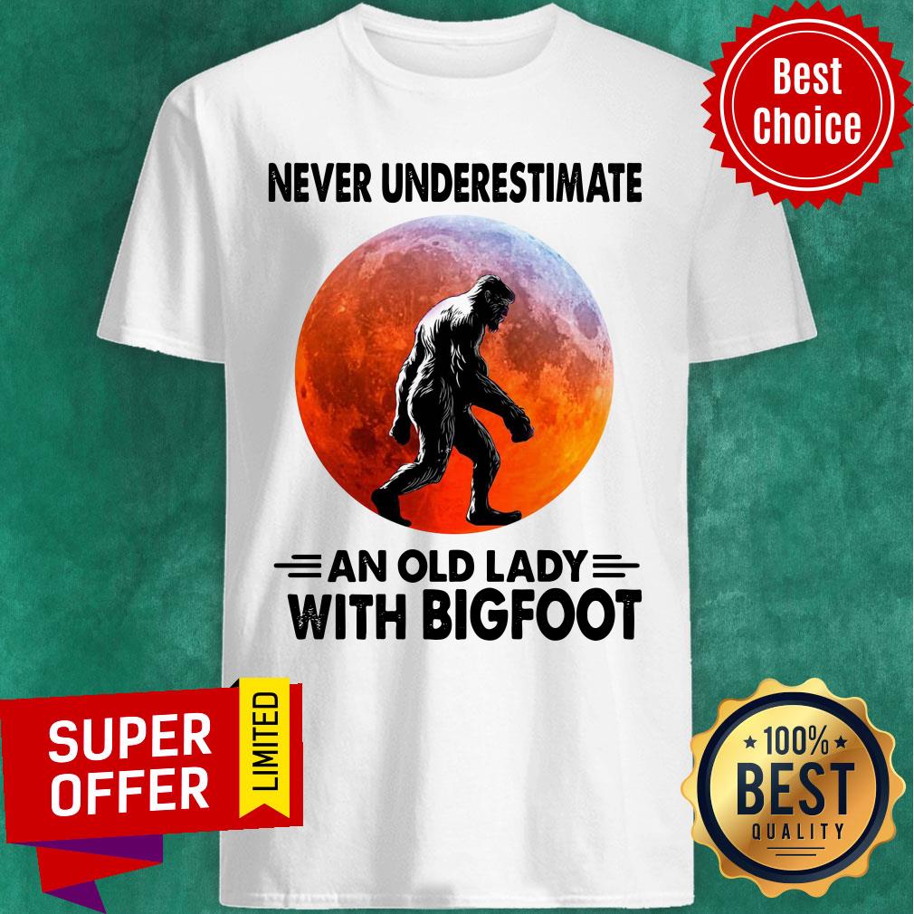 Never Underestimate An Old Lady With Bigfoot Sunset 2020 Shirt