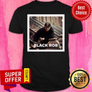 Black Rob Ex-Bad Boy Rapper 1969-2021 Shirt
