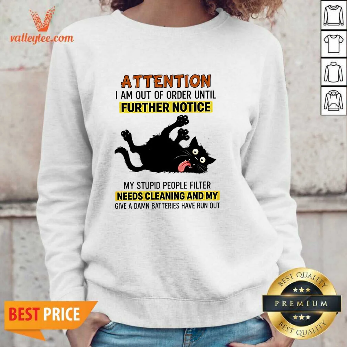 Pretty Black Cat Attention I Am Out Of Order Until Further Notice Shirt - Image 5
