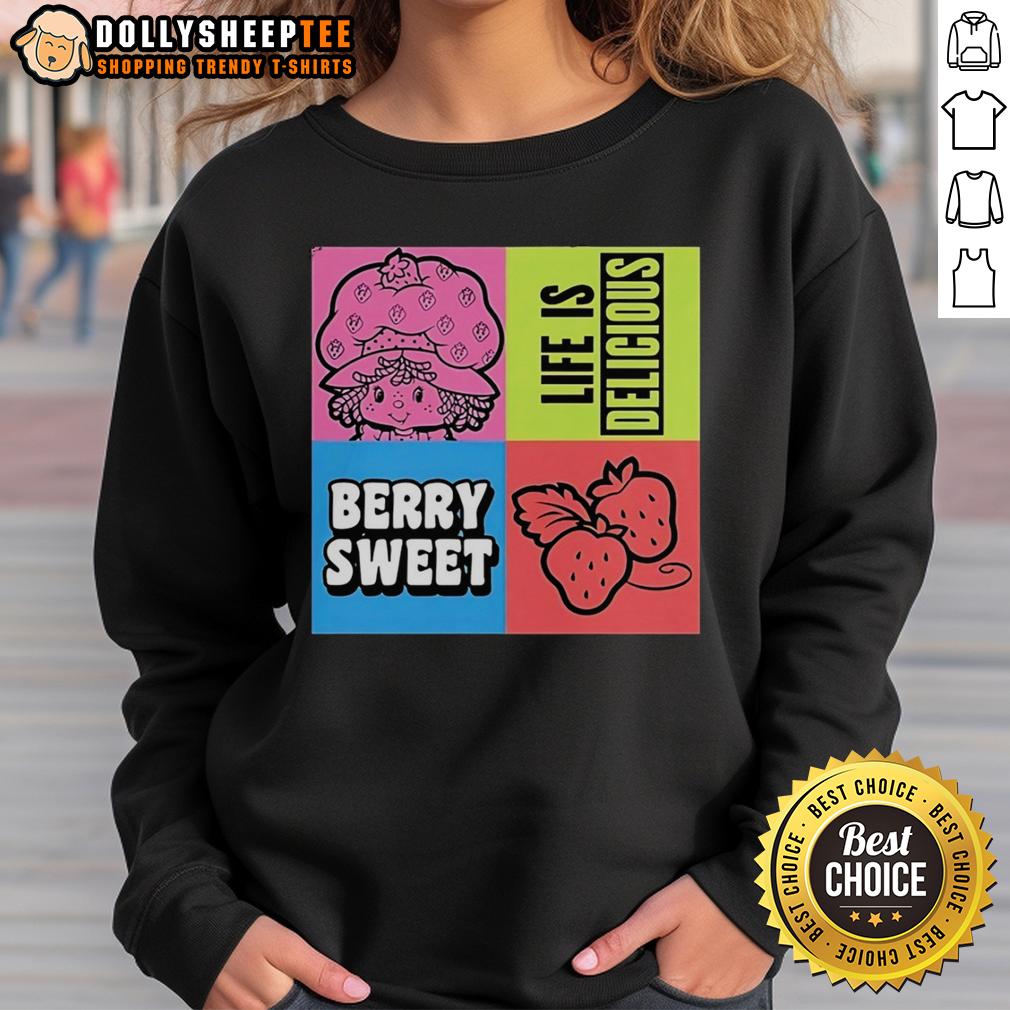 Cute Life Is Delicious Berry Sweet T-Shirt - Image 5