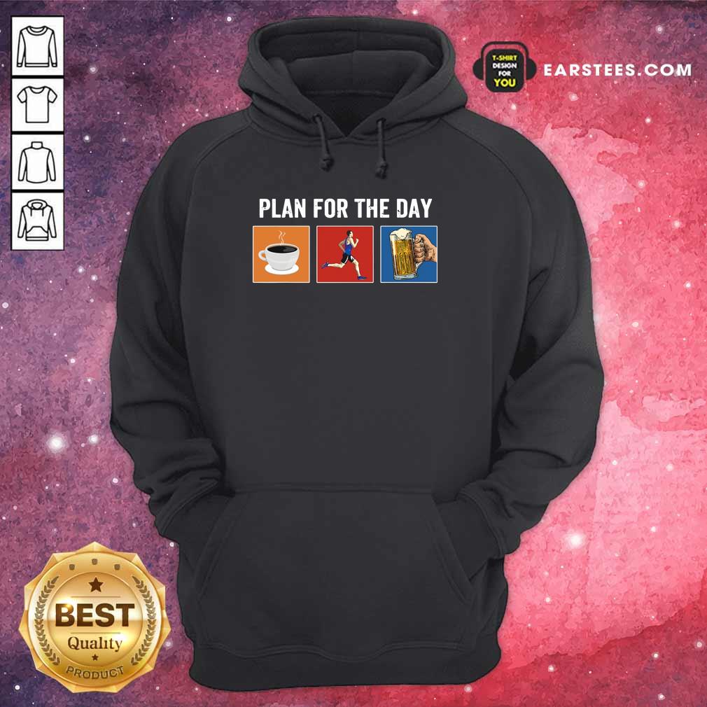 Plan For The Day Coffee Running Beer Shirt - Image 4