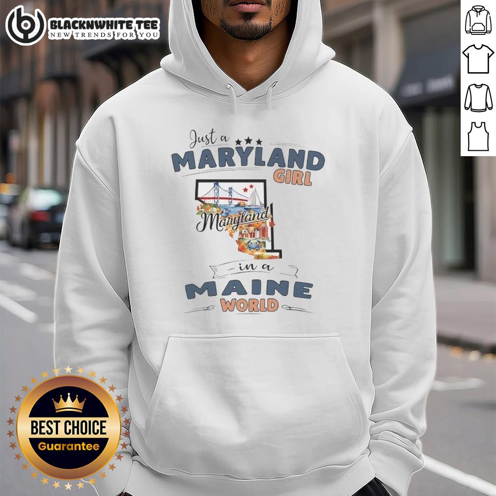 Awesome Just A Maryland Girl In An Maine World State Map Outline T-Shirt - Image 2