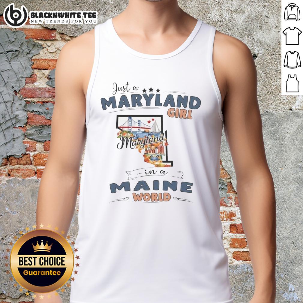 Awesome Just A Maryland Girl In An Maine World State Map Outline T-Shirt - Image 4