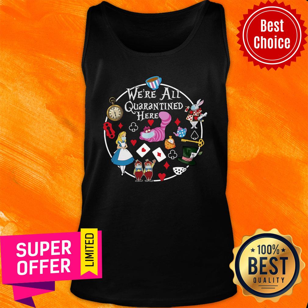 Awesome We'Re All Quarantined Here Shirt - Image 3