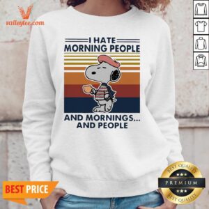 Alternative view of Snoopy I Hate Morning People And Mornings And People Vintage Shirt
