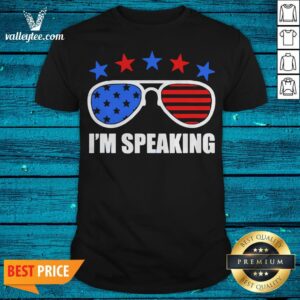 Star And Glass I'M Speaking American Flag Shirt