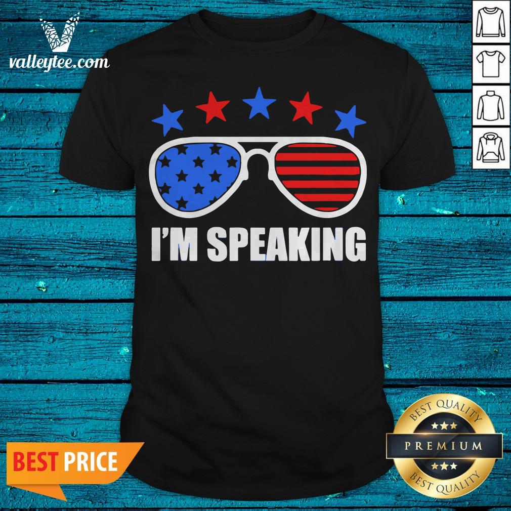 Star And Glass I'M Speaking American Flag Shirt