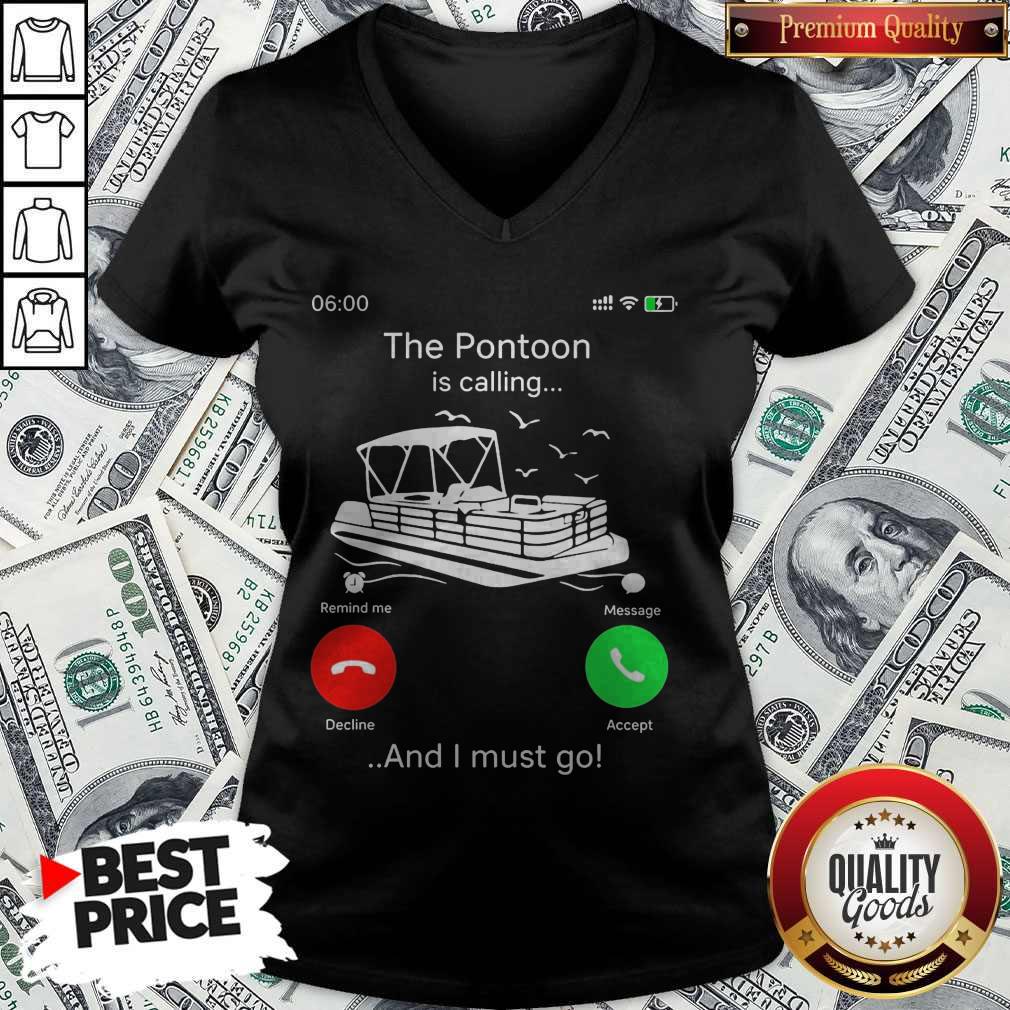 The Pontoon Is Calling And I Must Go Shirt - Image 2