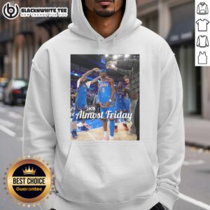 Alternative view of Good Shai Gilgeous-Alexander Oklahoma City Thunder Almost Friday Postgame T-Shirt