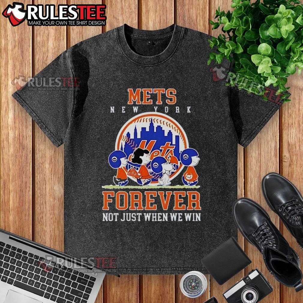 Happy Peanuts Charlie Brown Snoopy New York Mets Baseball Forever Not Just When We Win T-Shirt - Image 6