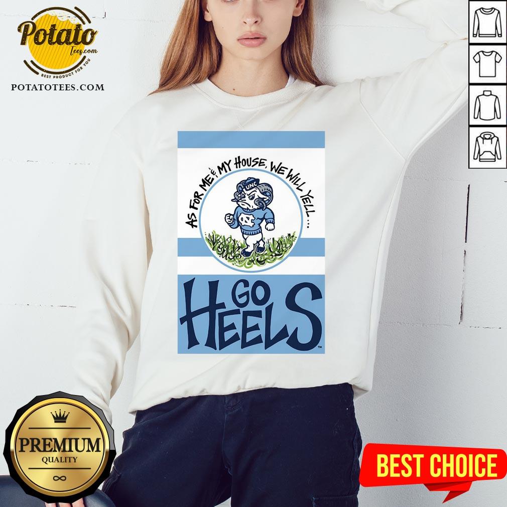 Hot North Carolina Tar Heels As For Me And My House Garden Flag Go Heels Shirt - Image 4