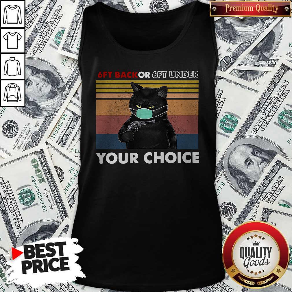 Funny Black Cat 6ft Back Or 6ft Under Your Choice Shirt - Image 4