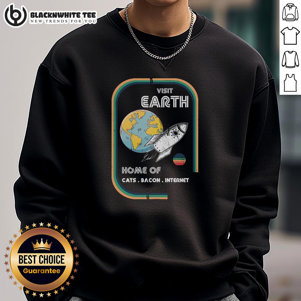 Good Visit Earth Home Of Cats Bacon Internet Retro Space T-Shirt - Image 5