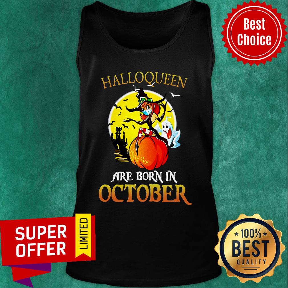Halloqueen Witch Mask Are Born In October Halloween Shirt - Image 4