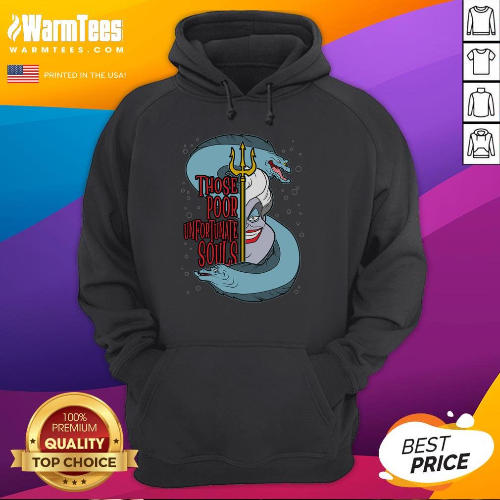 Original The Sea Witch Those Poor Unfortunate Souls T-Shirt - Image 2