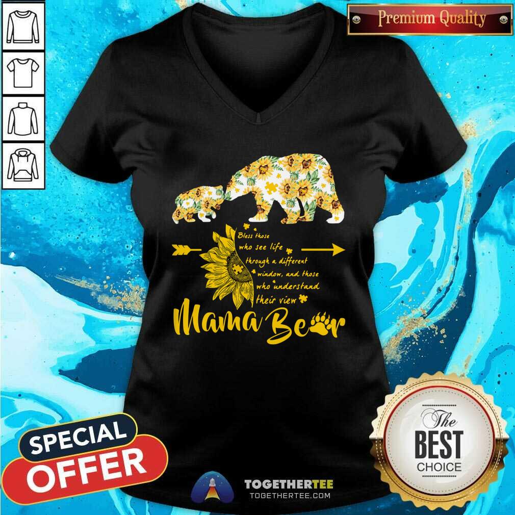 Bless Those Who See Life Mama Bear Sunflower Shirt - Image 3