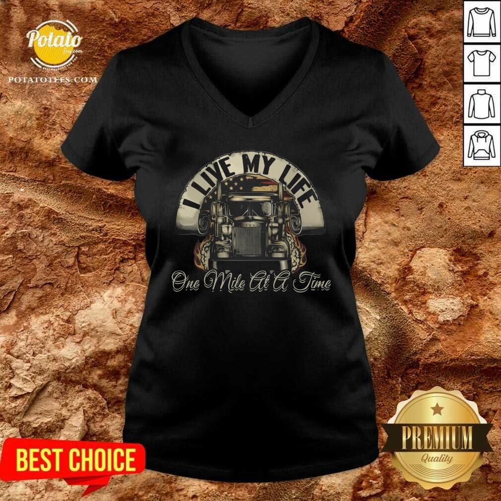 I Live My Life One Mile At A Time Shirt - Image 3