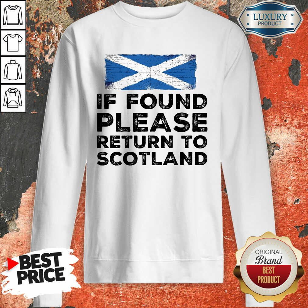 If Found Please Return To Scotland Shirt - Image 4