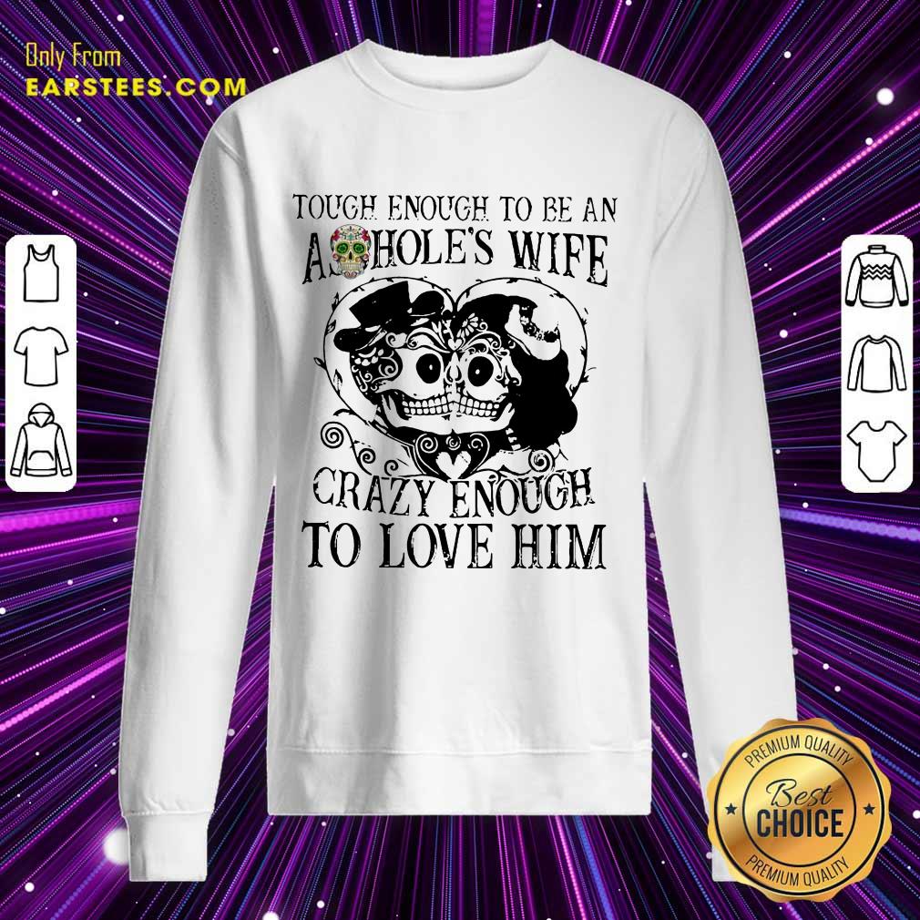 Top Crazy Enough To Love Him Shirt - Image 3