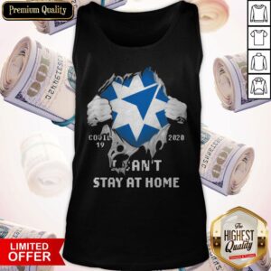 Alternative view of Blood Inside Me Ameriprise Financial COVID 19 2020 I Can’t Stay At Home Shirt
