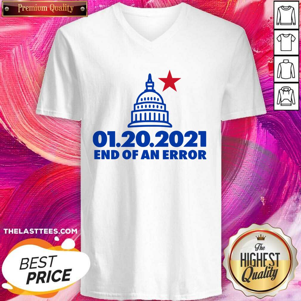 Hot Inauguration Day January 20 2021 End Of An Error White House Us Shirt - Image 2