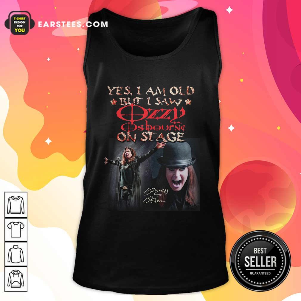 Good Yes I Am Old But I Saw Ozzy Osbourne On Stage Signature Shirt - Image 4