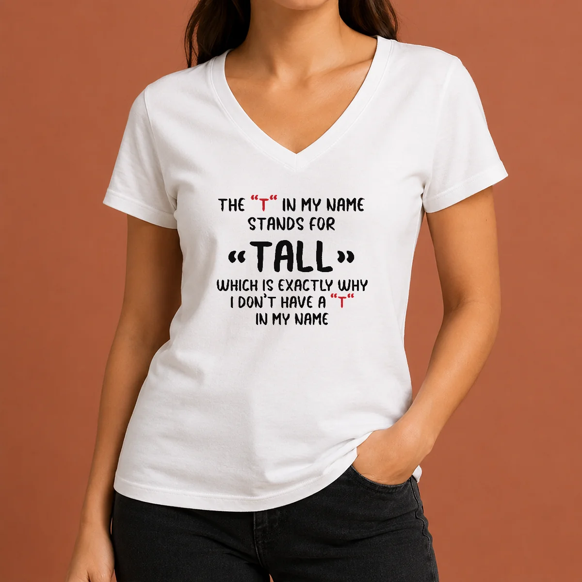 Original Official The T In My Name Stands For Tall Quote Shirt - Image 2