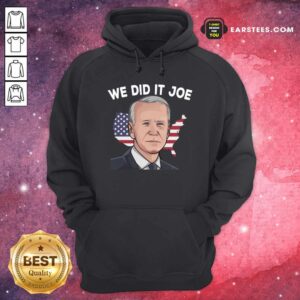 Alternative view of Pretty American Flag We Did It Joe Biden 2021 President Shirt