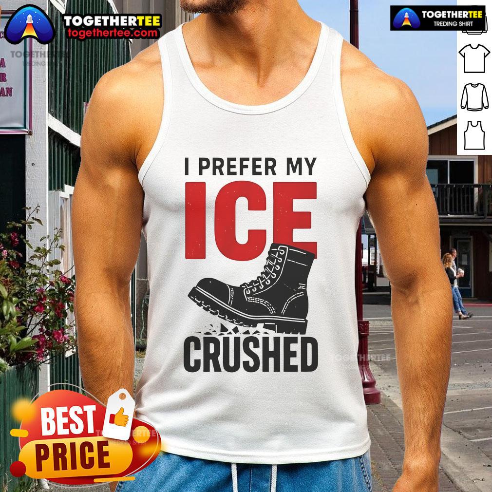 Official I Prefer My Ice Crushed T-Shirt - Image 4
