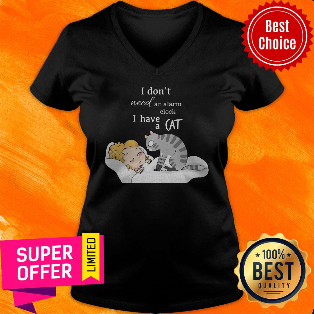 Premium I Don’t Need An Alarm Clock I Have A Cat Shirt - Image 4