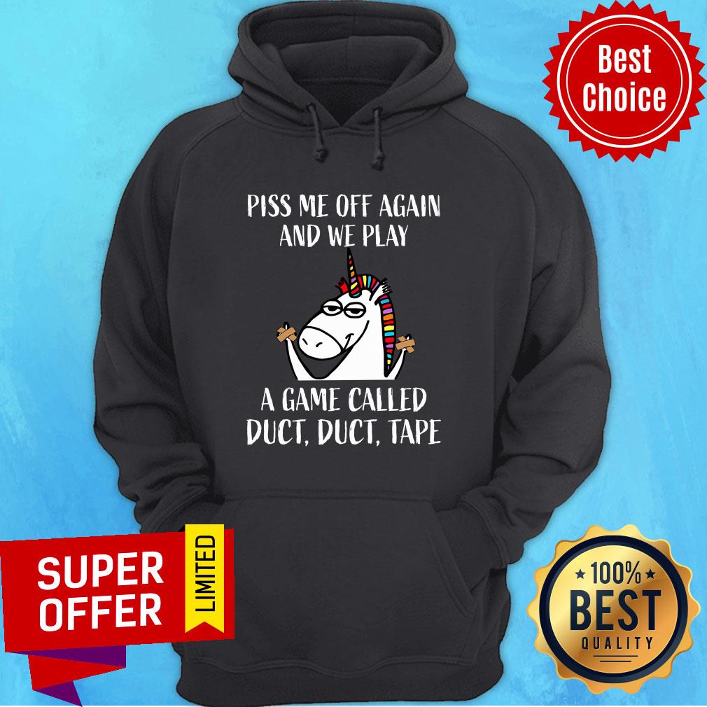 Unicorns Piss Me Off Again And We Play A Game Shirt - Image 5