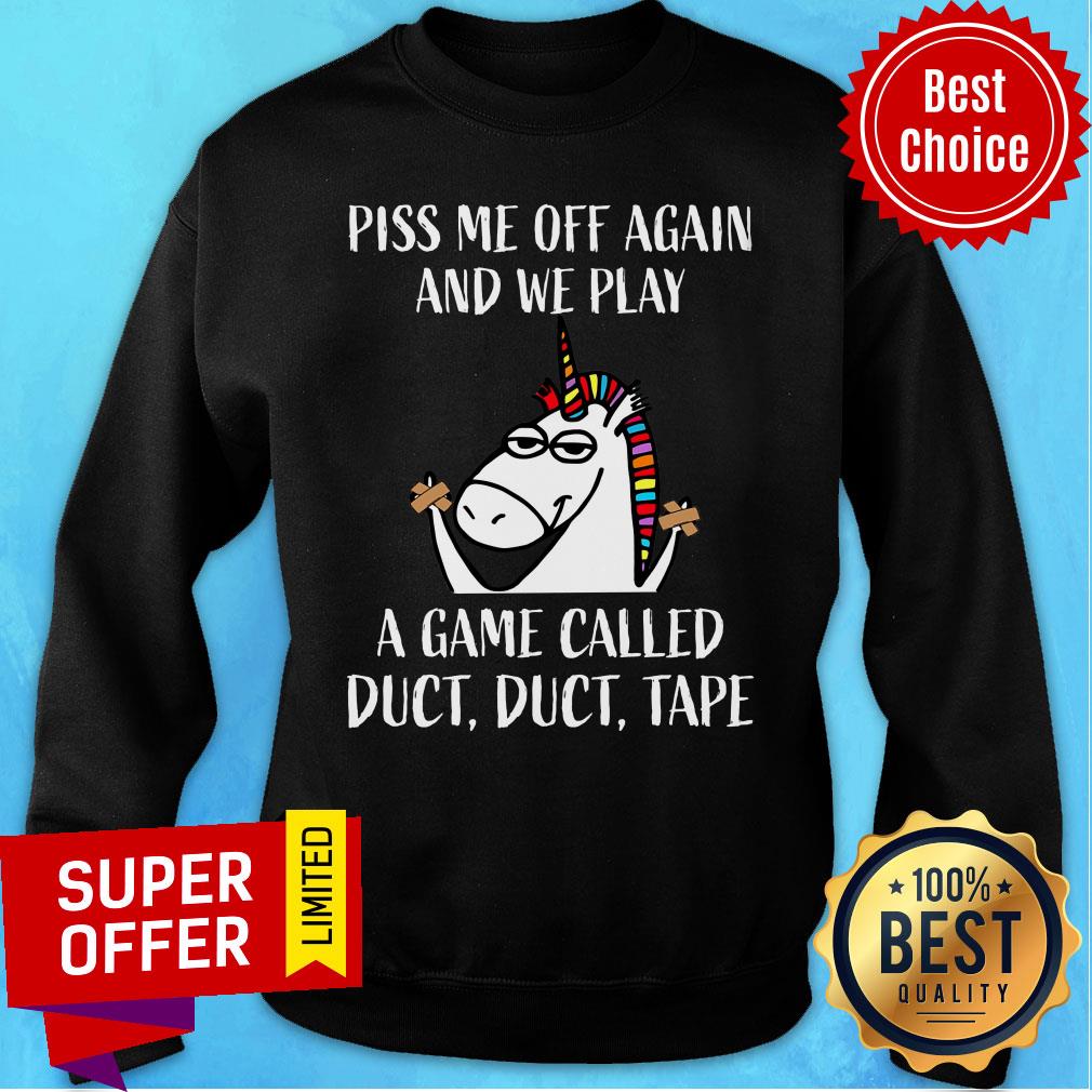Unicorns Piss Me Off Again And We Play A Game Shirt - Image 4