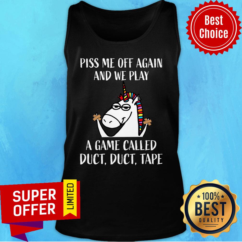 Unicorns Piss Me Off Again And We Play A Game Shirt - Image 3