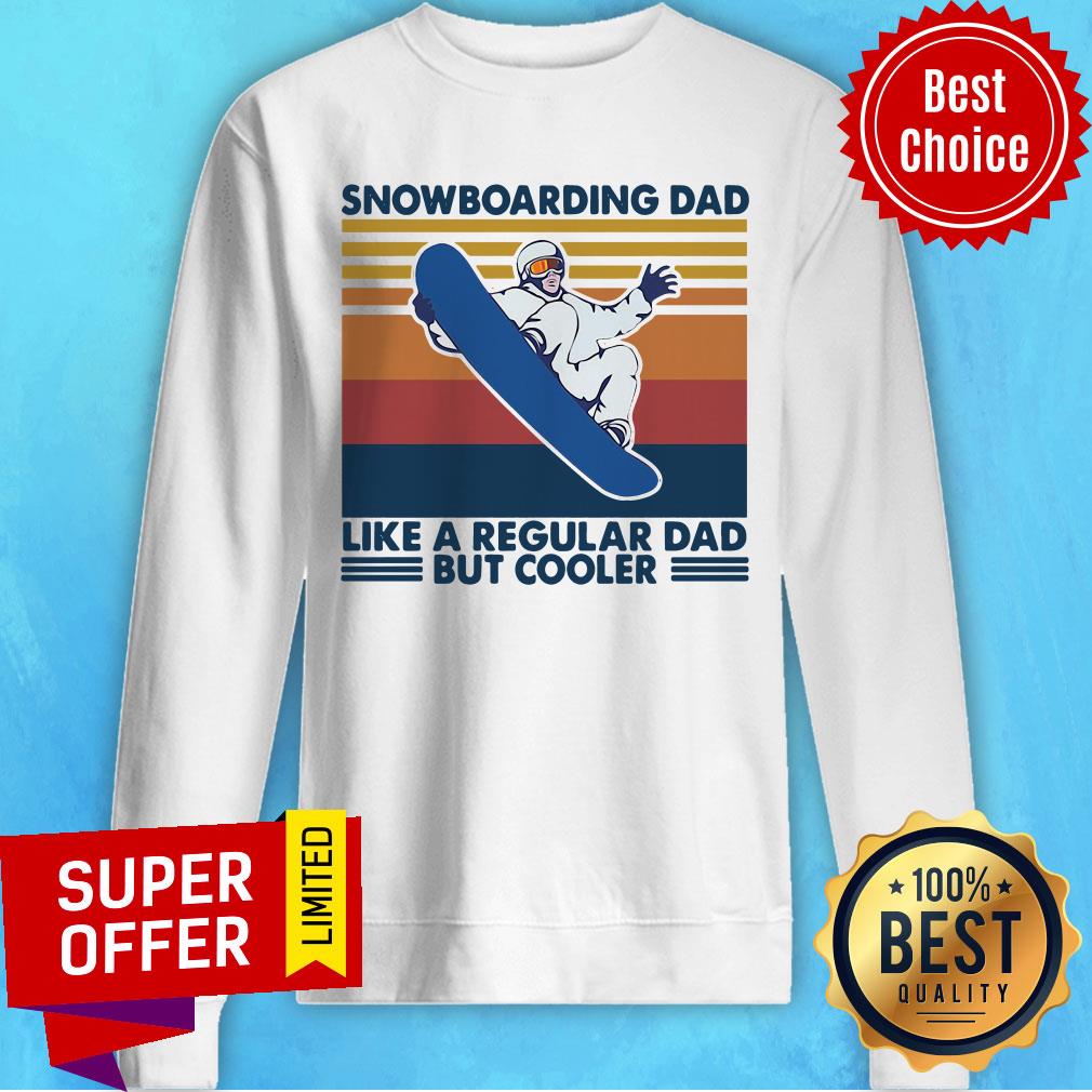Official Snowboard Dad Like A Regular Dad But Cooler Vintage Retro Shirt - Image 4