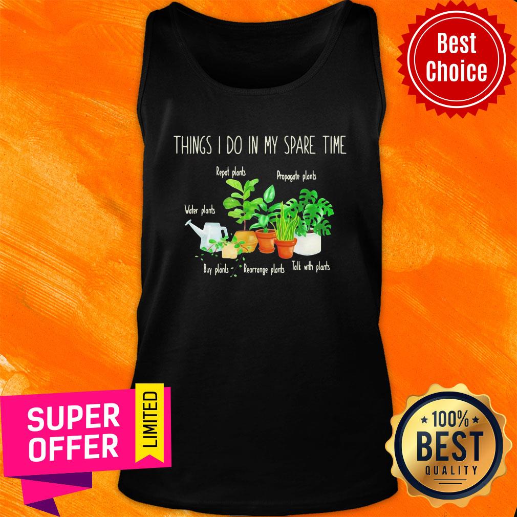 Awesome Things I Do In My Spare Time Plant Shirt - Image 4