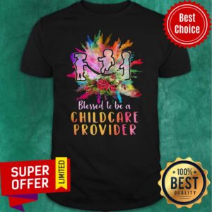 Funny Children Blessed To Be A Childcare Provider Shirt