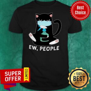 Nice Ew People Meowy Black Cats Are Wearing Face Mask Cat Shirt