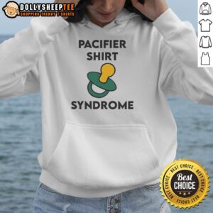 Happy Pacifier Shirt Syndrome T-Shirt